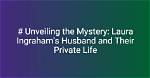 Unveiling the Life and Achievements of Laura Winslow
