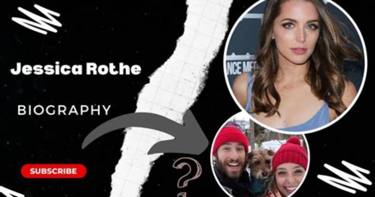 Unveiling the Life of Jessica Rothe and Her Spouse