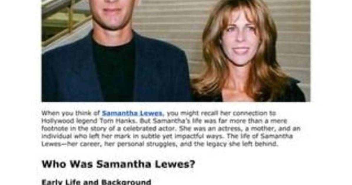 Unveiling the Life of Samantha Lewes: a Journey Through Time