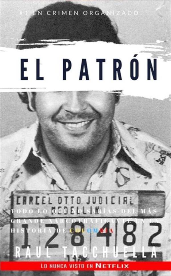 Unveiling the Mysteries of El Patron Cartel