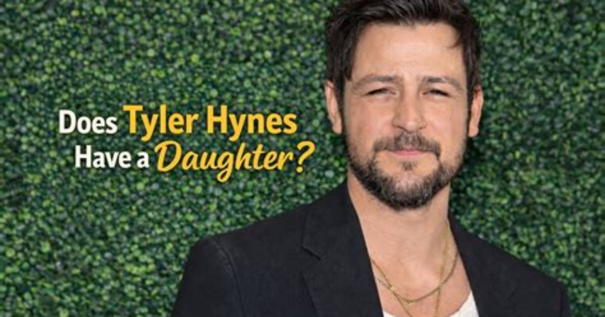 Unveiling the Mystery: Tyler Hynes' Daughter Age