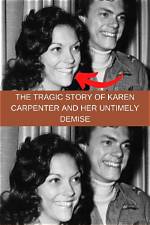 Unveiling the Tragic Truth: Karen Carpenter's Untimely End