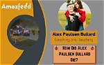 Unveiling the Truths Behind Alex Bullard's Motorcycle Accident