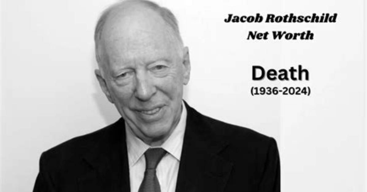 Unveiling the Wealth: Jacob Rothschild Net Worth