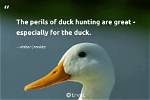 Unveiling the Wisdom: Duck Hunting Sayings for a Successful Hunt