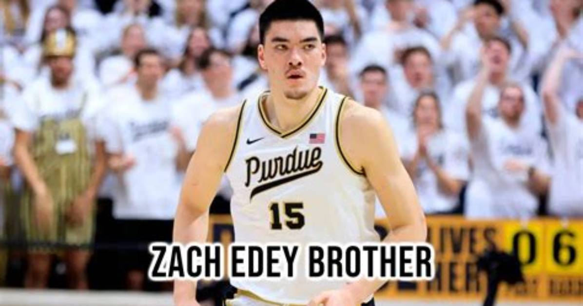 Unveiling Zach Edey's Little Brother's Basketball Odyssey