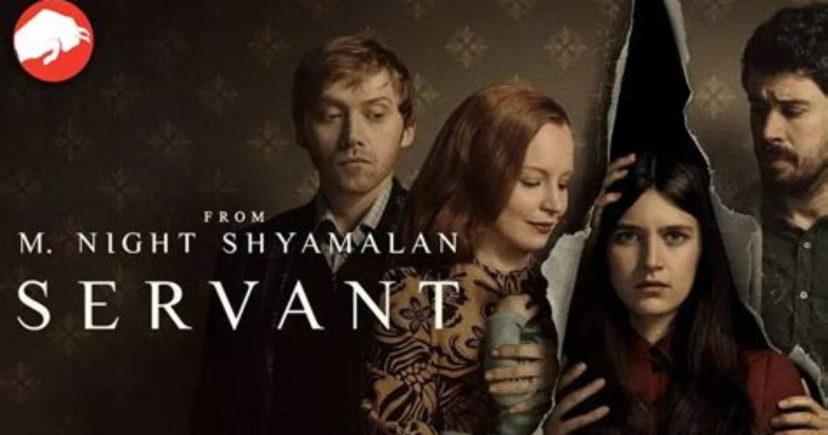 What Time Will Servant Season 4 Episode 5 Air on Apple Tv+? Release Date, Preview, and More Details Explored