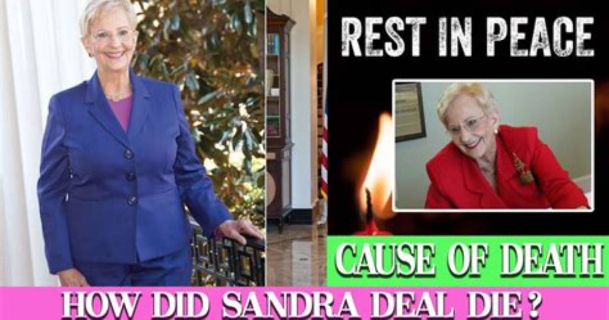 What Was Sandra Deal Cause of Death?