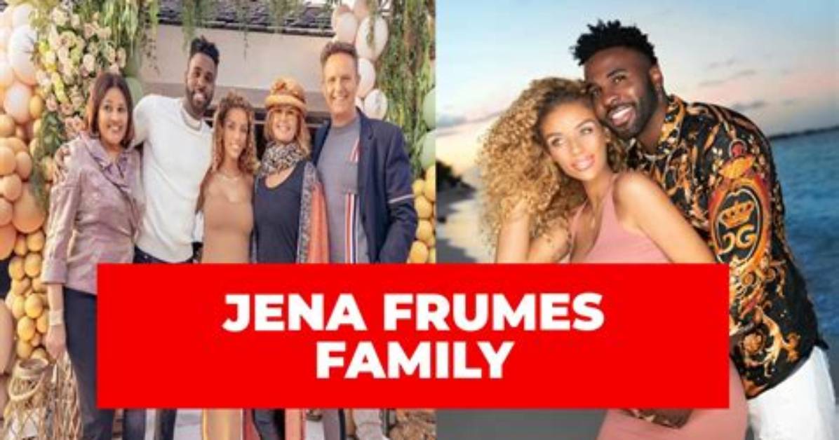 Who Are Jena Frumes Parents Mickey Frumes and Jayne Mansfield? Meet Jason Derulo’s Ex Family