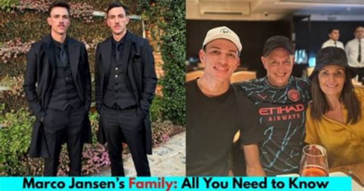 Who Are Marco Jansen’s Parents? Meet His Father Father Koos Jansen and Mother