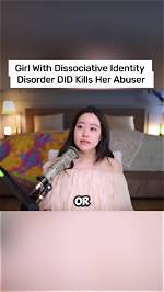 Who Is Fake Did Tiktok Girl? Dissociative Identity Disorder Trend Explained