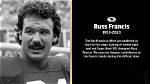 Who Was Russ Francis? Cause of Death, Net Worth, Age, Career, Stats, Wife Judy Francis, and More