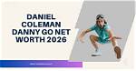 Whopping Net Worth of Daniel Coleman Danny Go: an in-Depth Look