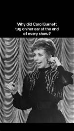 Why Does Carol Burnett Tug on Her Ear? Heartwarming Reason Explored as Actress Ends 90Th Birthday Special with Trademark
