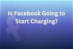 Why Is Facebook Charging My Account Unexpectedly? - Resolve the Mystery
