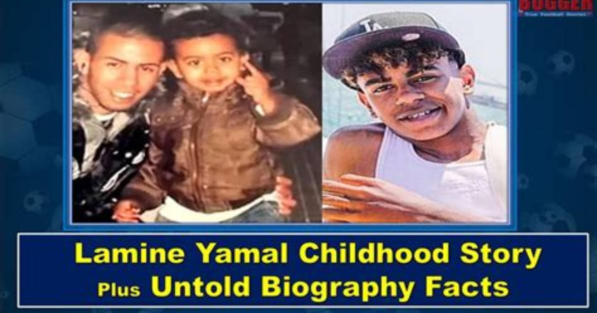 Yamal: a Glimpse into His Childhood Year's