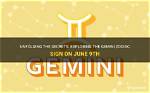 Zodiac for June 9Th: Exploring the Traits of Gemini